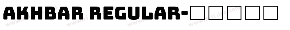 Akhbar Regular字体转换